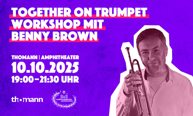 2509_Thomann_Brass-Event_Benny_Brown_musiker_board_630x378_v02.jpeg
