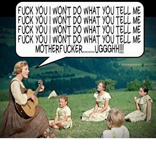 fuck-you-i-wont-do-what-you-tell-me-fuck-35887726.png