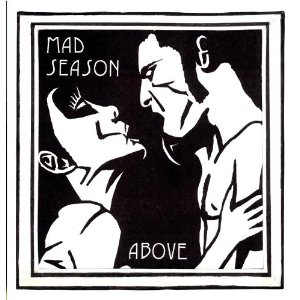 Mad-Season-Above-inset.jpeg