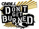 oneill-dontgetburnt.jpg