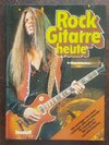Rock Gitarre heute - Gitarrenbuch von 1980 - Songbook - Lehrbuch von Graham Butterfield