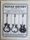 GUITAR HISTORY Volume 3 - Gibson Guitars & Amps Reprint Catalogues Of The 60s
