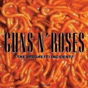 GUNS N' ROSES - "The Spaghetti Incident?" (Album Cover)