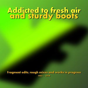 Cover von "Addicted to fresh air and sturdy boots"