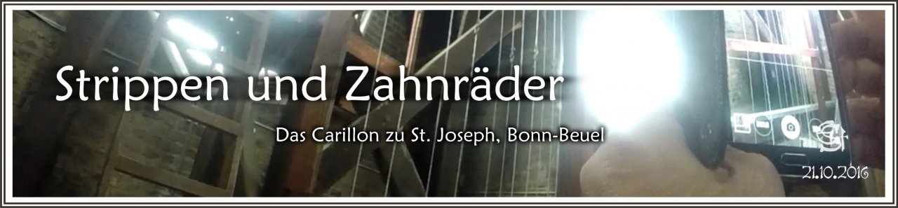 08-01_Banner 09 Strippen Zahnräder - Carillon St Joseph Bonn Beuel 2016-10-21_05_GOPR0466_1441