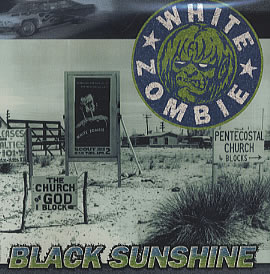 White_Zombie_Black_Sunshine_1.jpg