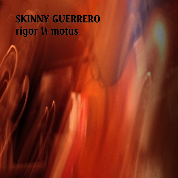 skinnyguerrero.bandcamp.com