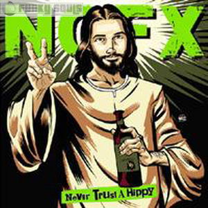 NofxNeverTrustAHippy.jpg