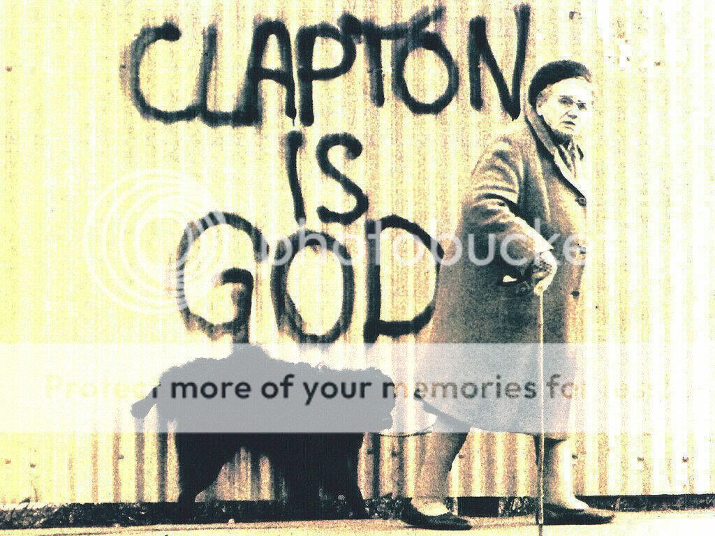 clapton-is-god_zps4ec05c28.jpg