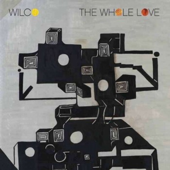 wilco-the-whole-love-cover-e1316725741343.jpg