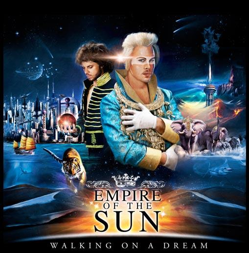 13-empire-of-the-sun_walking-on-a-dream.jpg