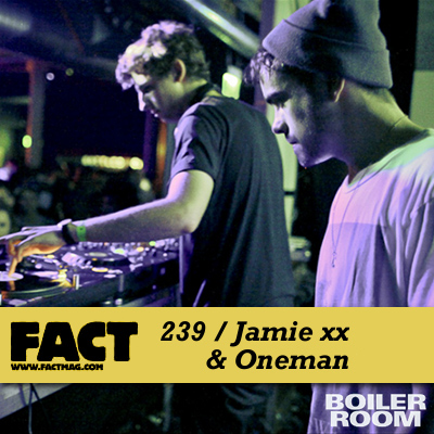FACT-mix-239-by-Jamie-xx-Oneman.jpg