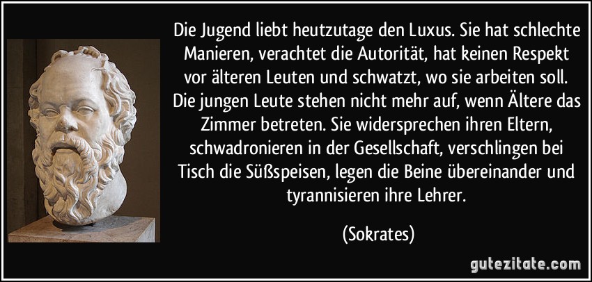 zitat-die-jugend-liebt-heutzutage-den-luxus-sie-hat-schlechte-manieren-verachtet-die-autoritat-hat-sokrates-207238.jpg