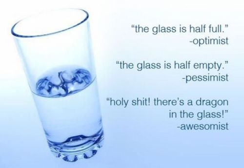 Optimist+-+Pessimist+-+Awesomist.jpg