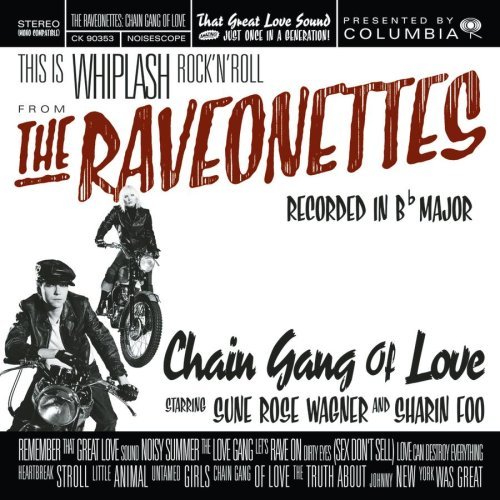 The_Raveonettes_-_Chain_Gang_Of_Love.jpg