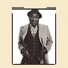220px-Hard_Again_LP%2C_Muddy_Waters.jpg