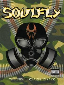 soulfly-soulfly-the-song-remains-insane(movie)-20110702114334.jpg