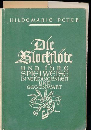 Hildemarie-Peter-Streich+Die-Blockfl%C3%B6te-und-ihre-Spielweise-in-Vergangenheit-und-Gegenwart.jpg