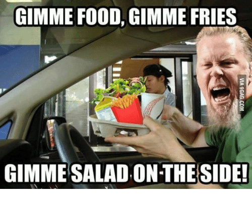 gimme-food-gimme-fries-gimme-salad-on-the-side-14279648.png